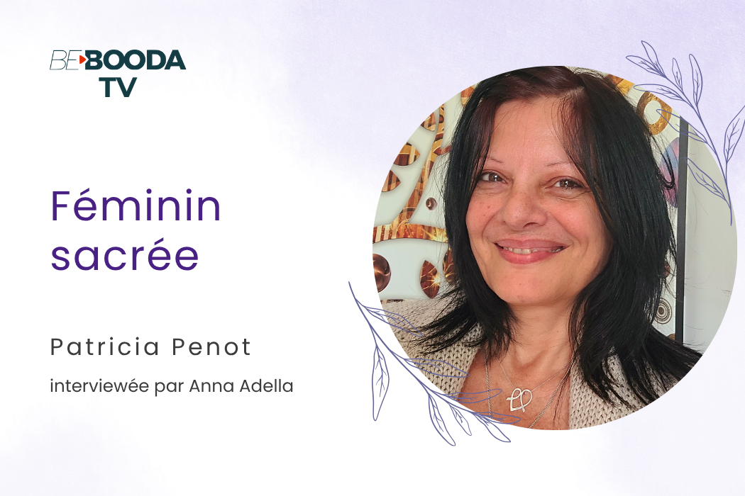 Le Féminin Sacré avec Patricia Penot
