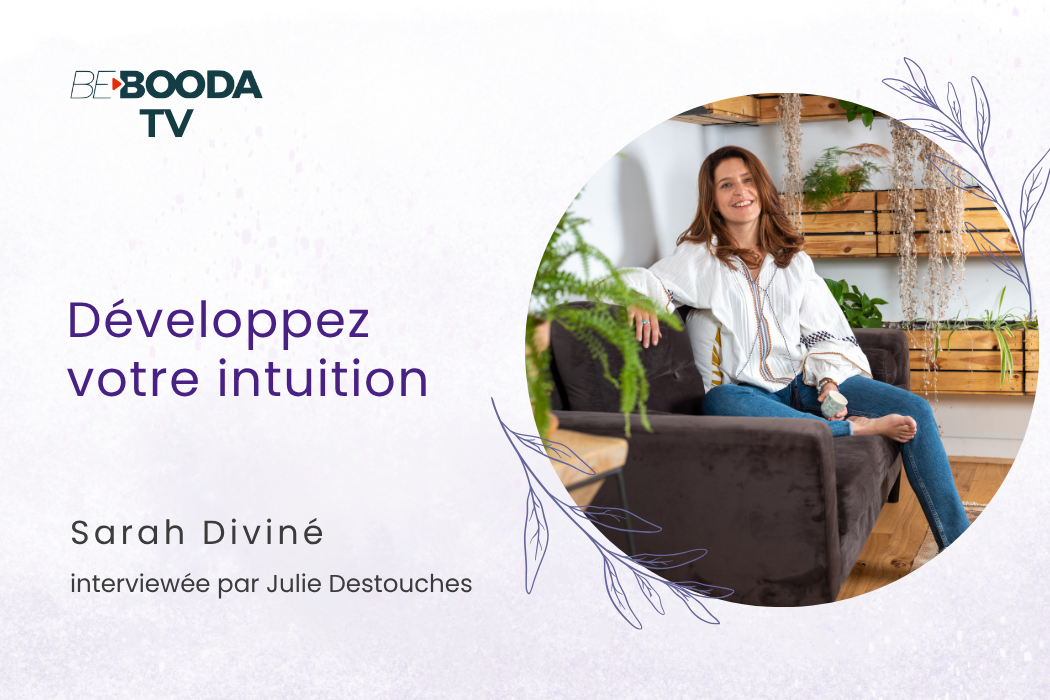 Développez votre intuition avec Sarah Diviné