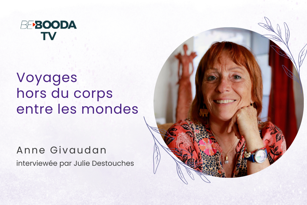 Voyager entre les mondes avec Anne Givaudan