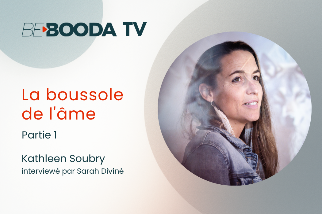 Kathleen Soubry –La boussole de l&rsquo;âme – Partie 1